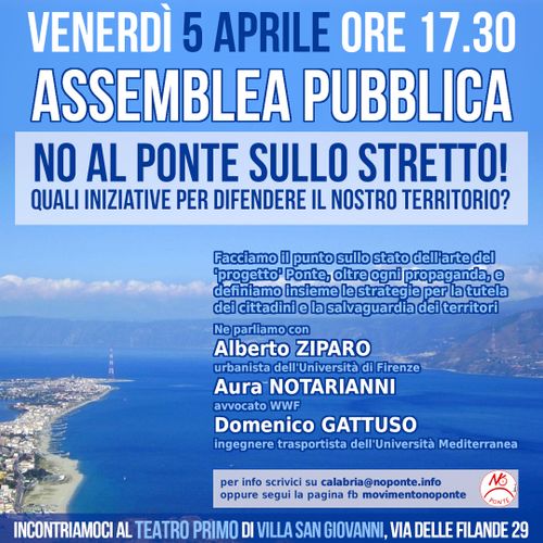 Assemblea Pubblica: No al ponte sullo stretto! Quali iniziative per difendere il nostro territorio?